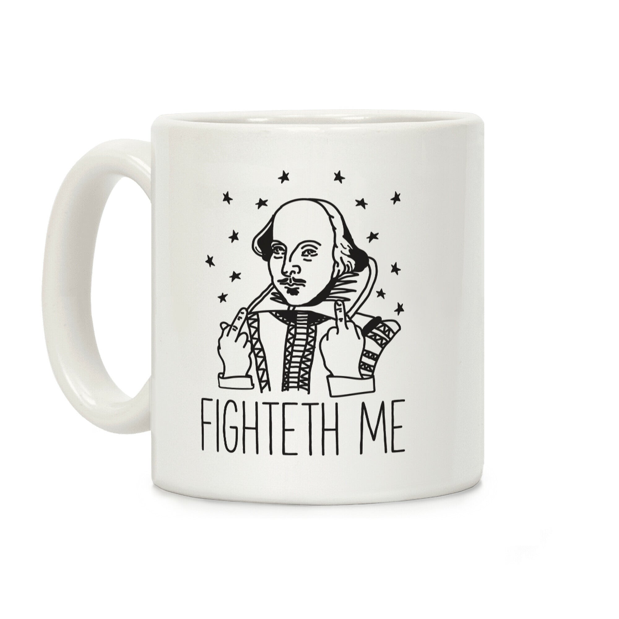 Fighteth Me Shakespeare Coffee Mug