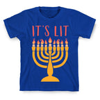 It's Lit Menorah T-Shirt