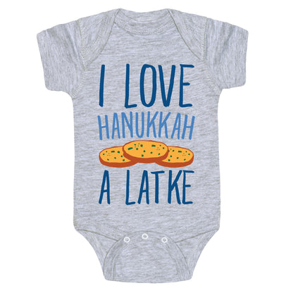 I Love Hanukkah A Latke Parody Baby One Piece