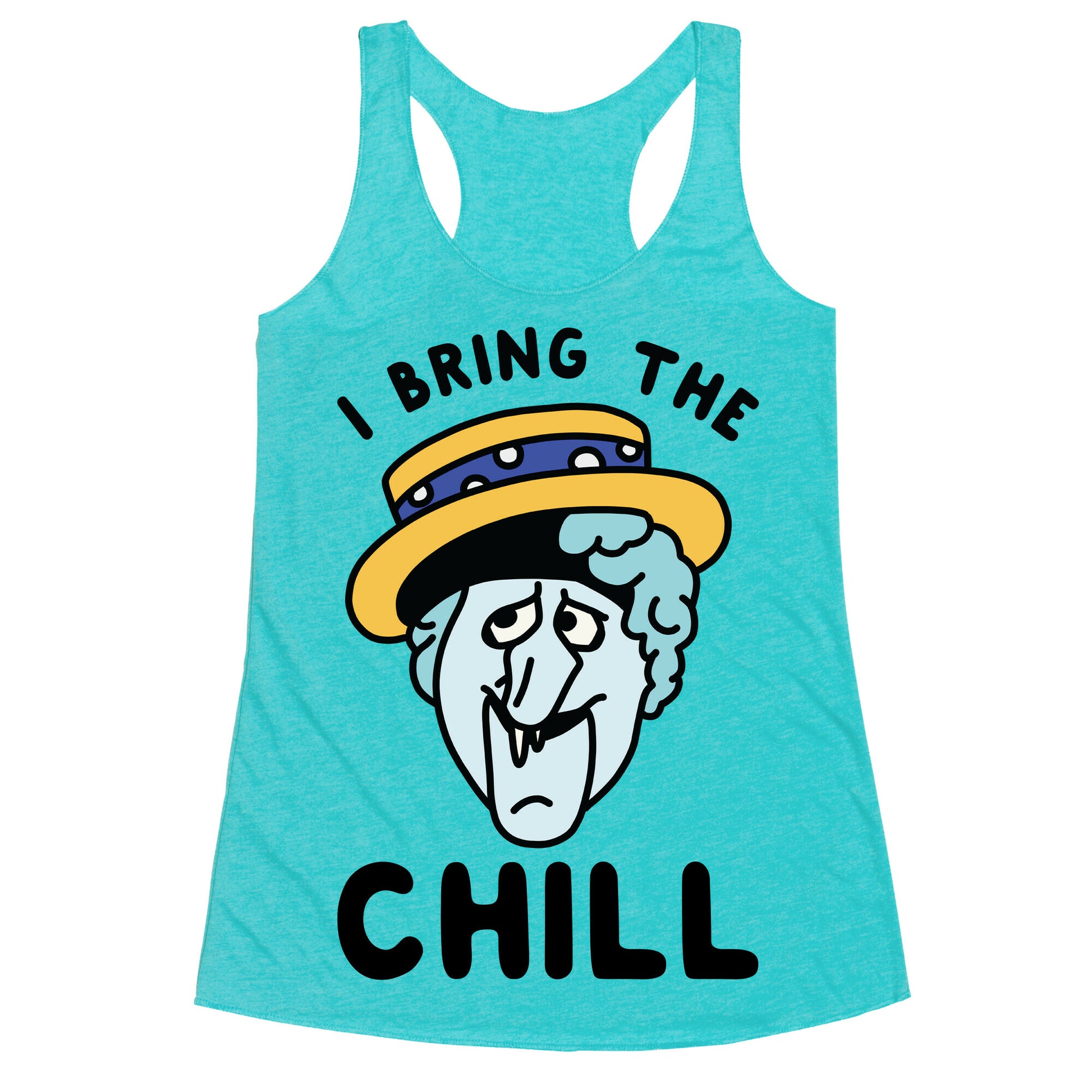 I Bring The Chill Snow Miser Racerback Tank