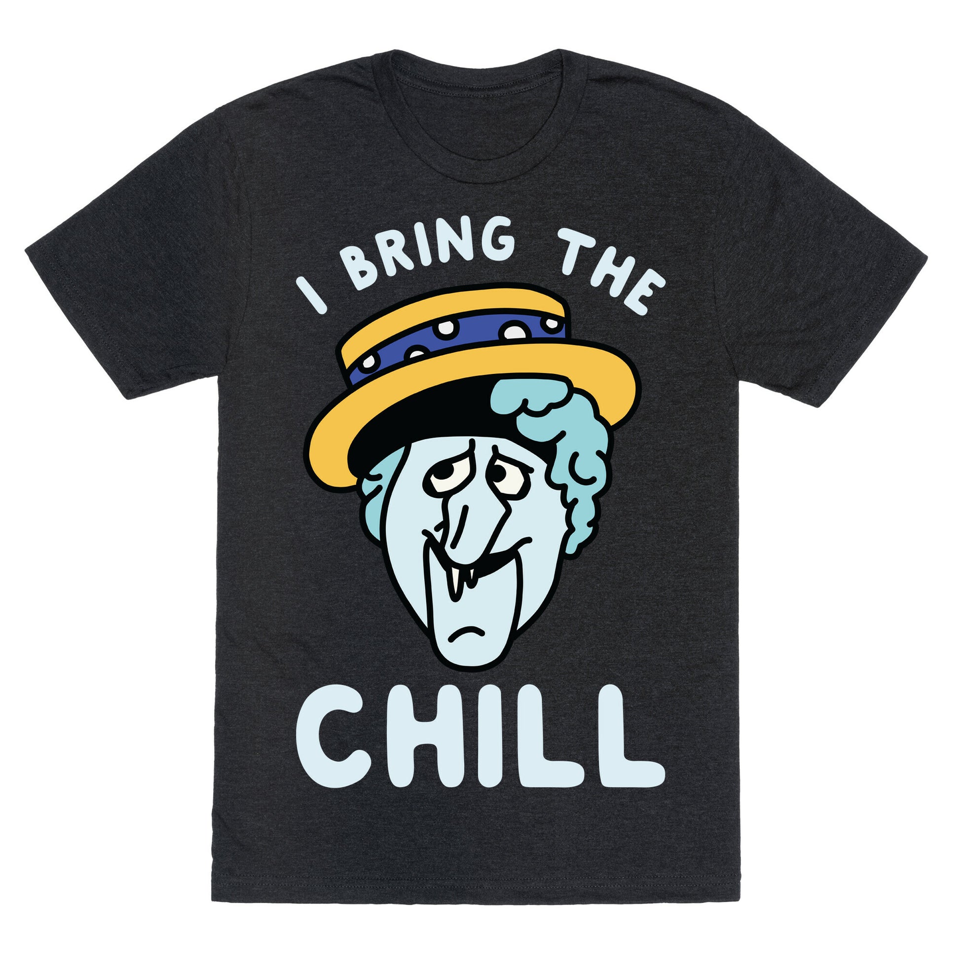 I Bring The Chill Snow Miser Unisex Triblend Tee