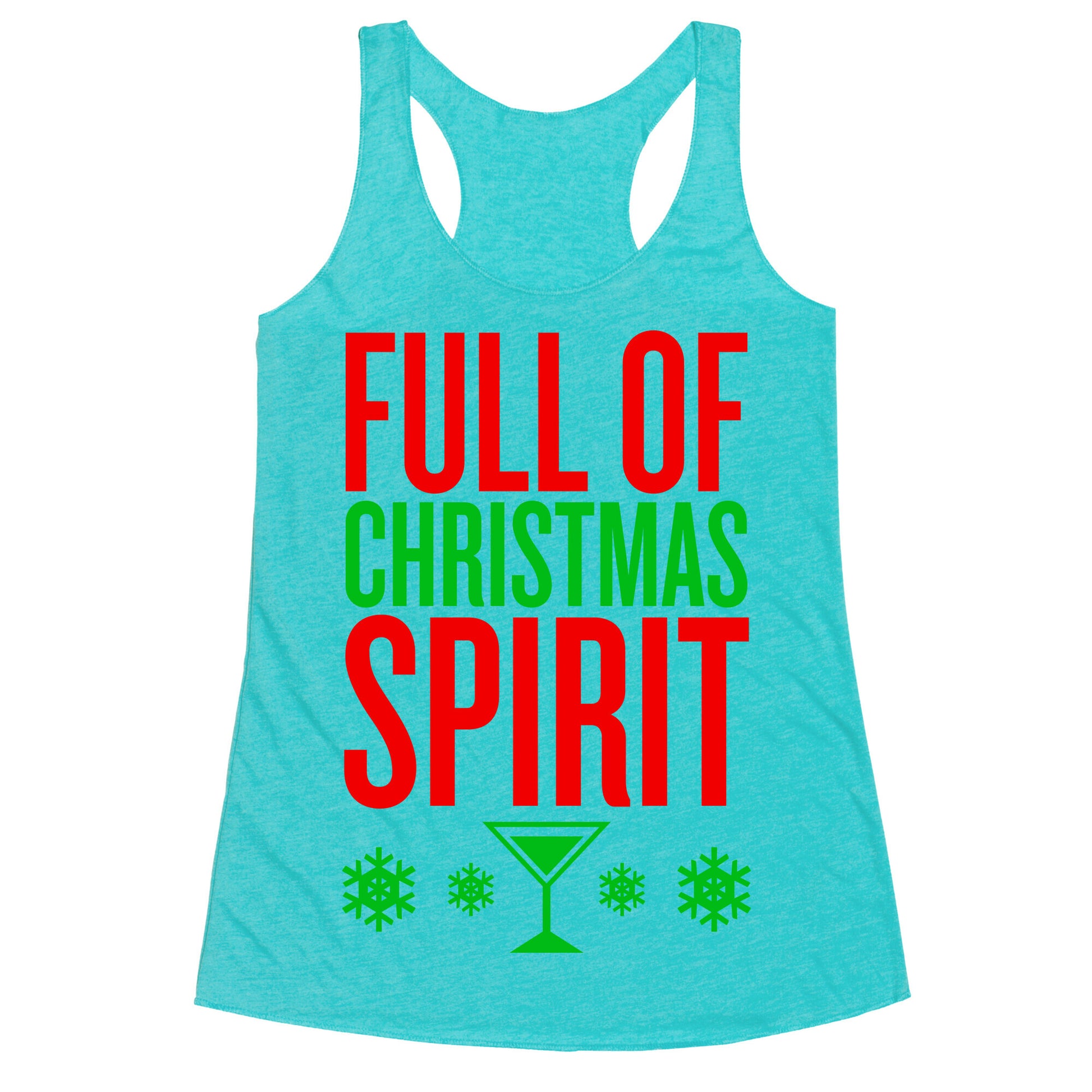 Full Of Christmas Spirit Racerback Tank