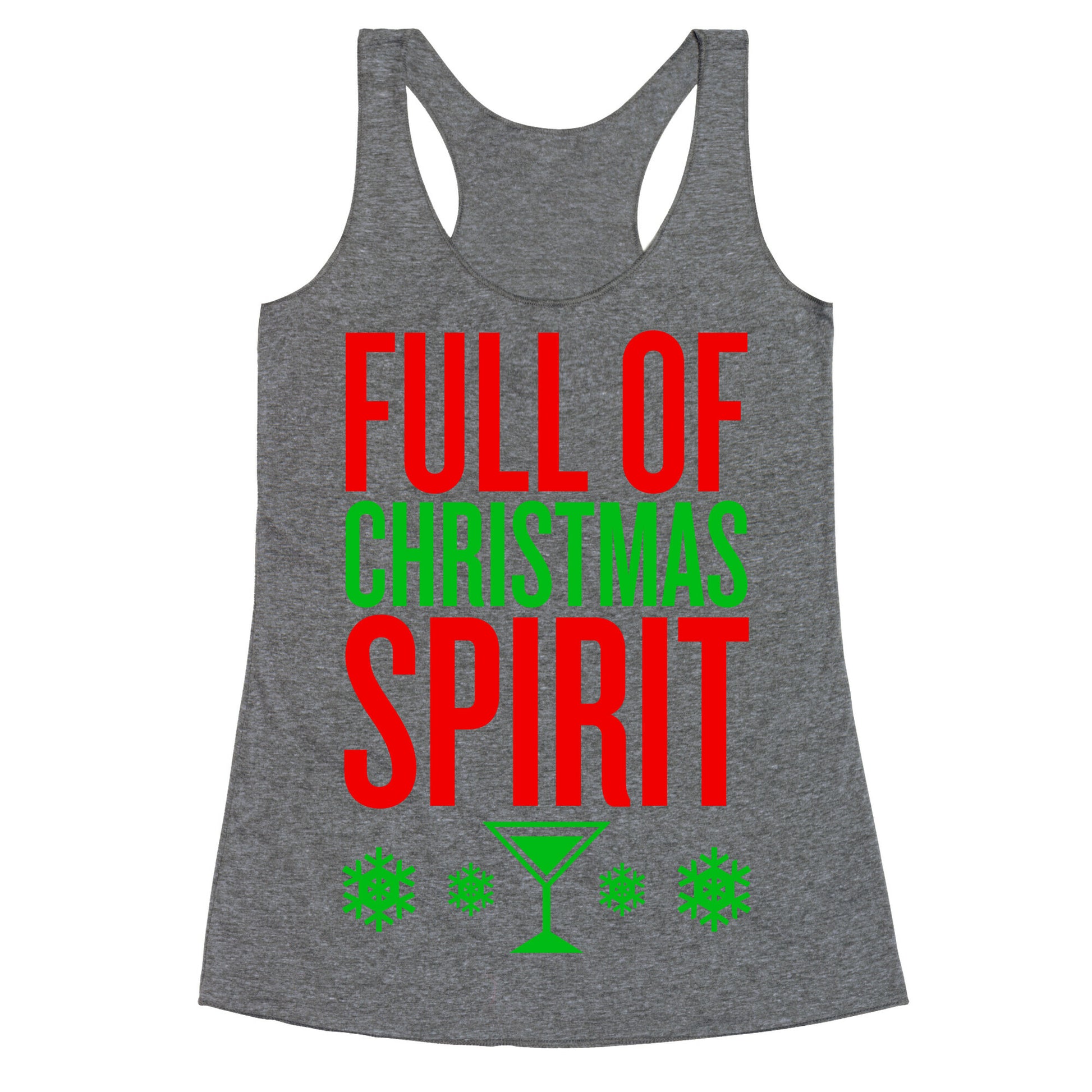 Full Of Christmas Spirit Racerback Tank