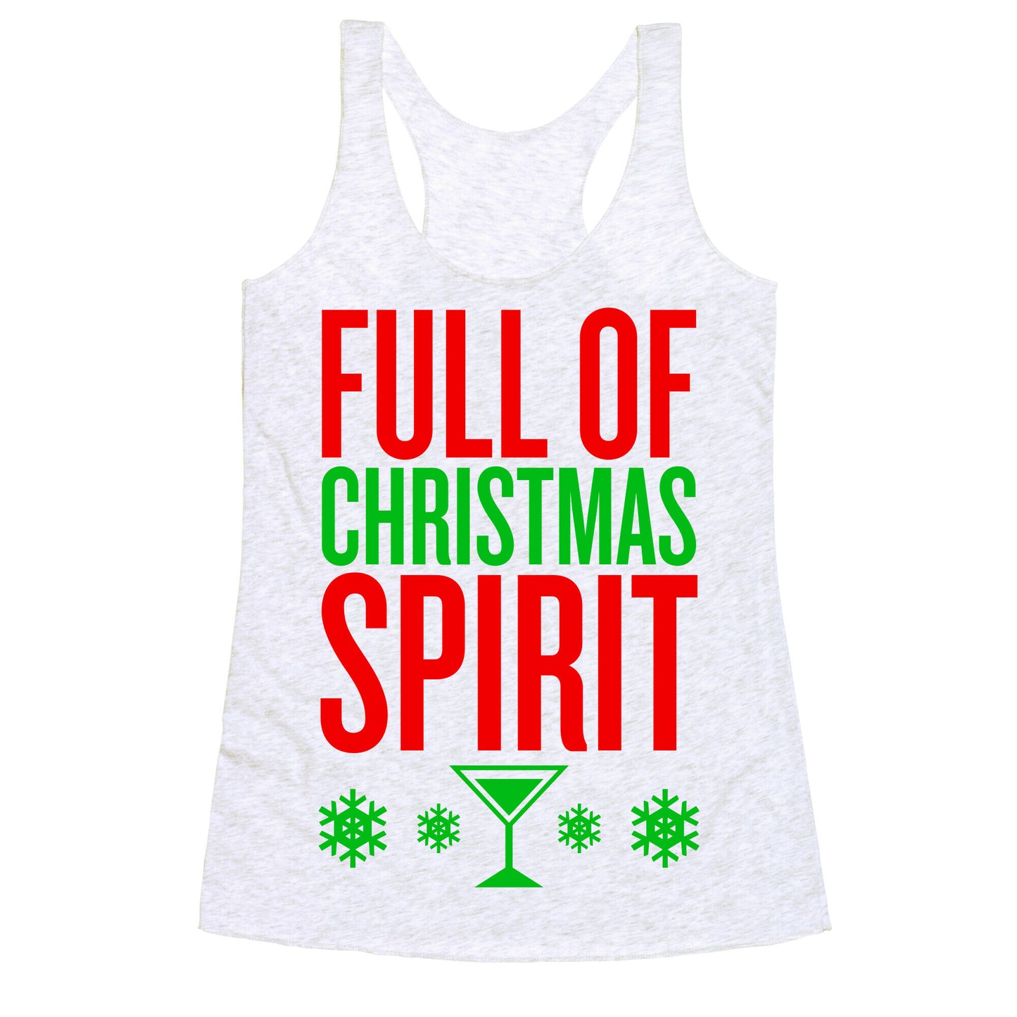 Full Of Christmas Spirit Racerback Tank