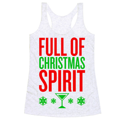 Full Of Christmas Spirit Racerback Tank