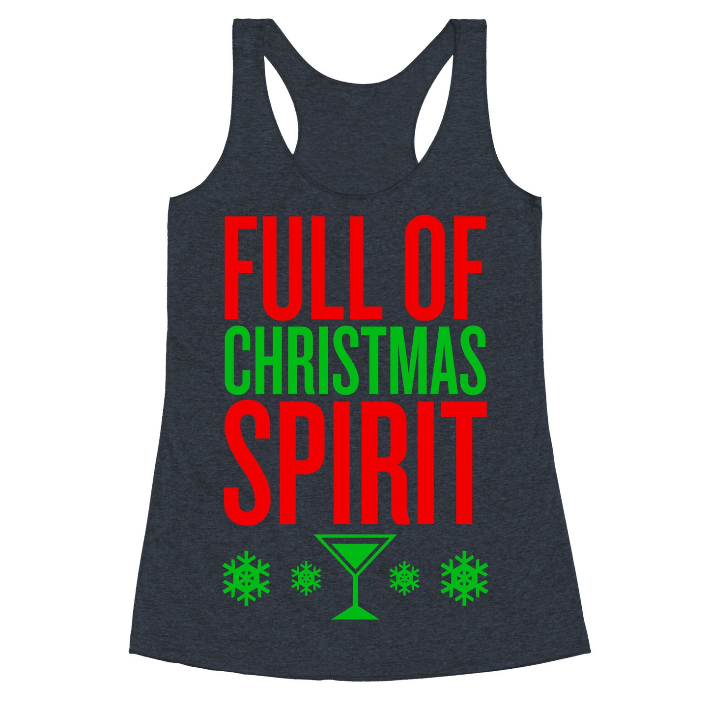 Full Of Christmas Spirit Racerback Tank
