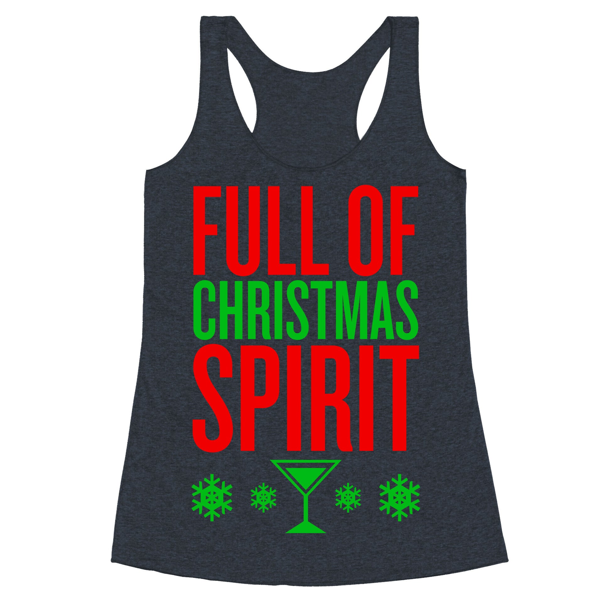 Full Of Christmas Spirit Racerback Tank