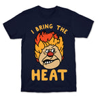 I Bring the Heat Heat Miser T-Shirt