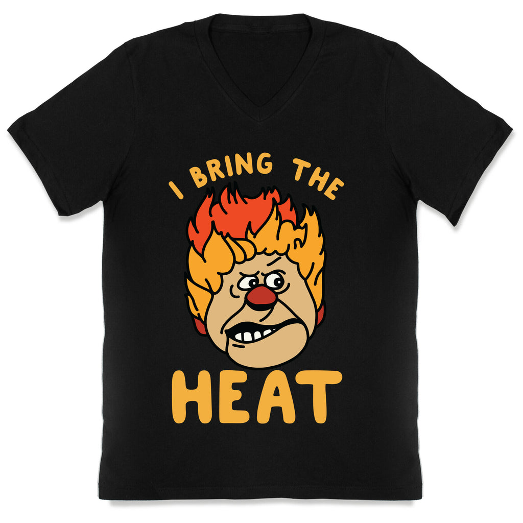 I Bring the Heat Heat Miser V-Neck