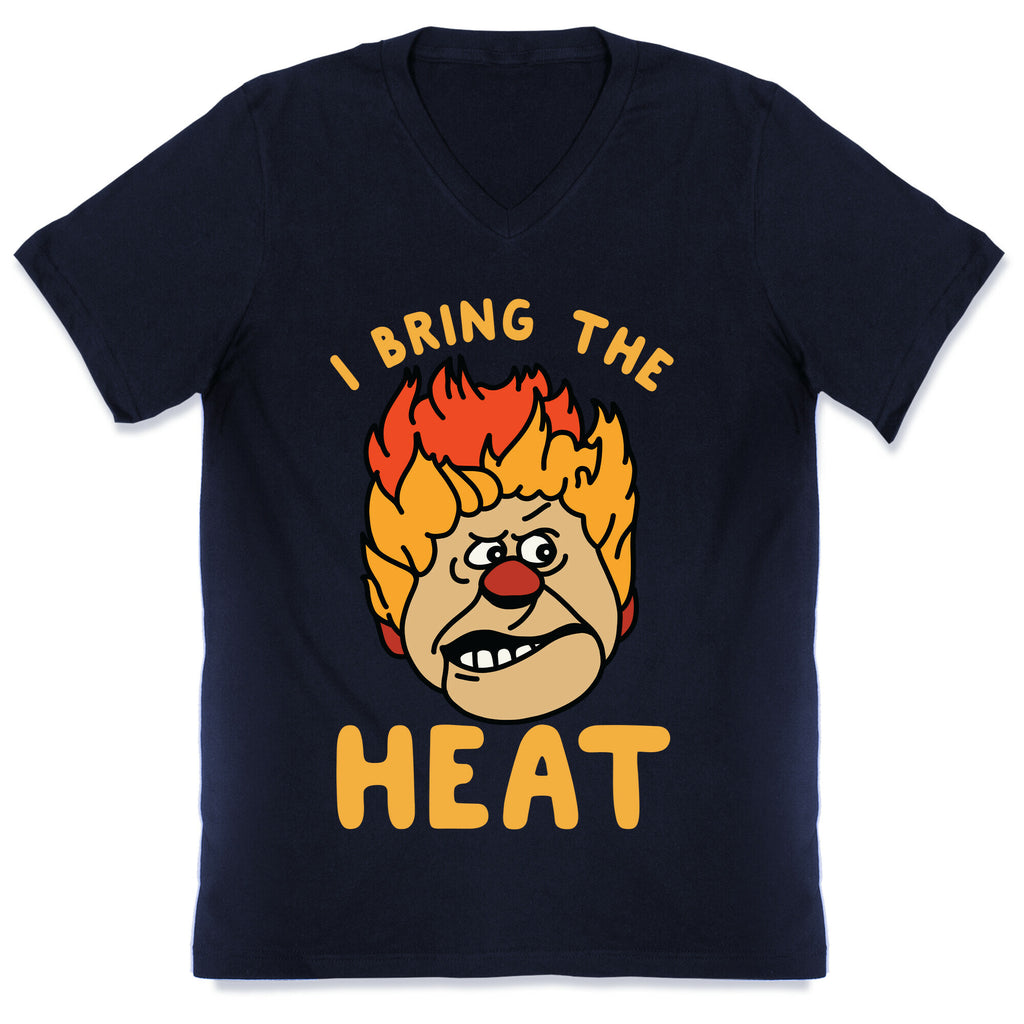 I Bring the Heat Heat Miser V-Neck