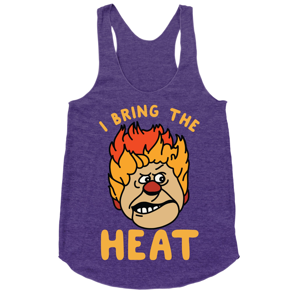 I Bring the Heat Heat Miser Racerback Tank