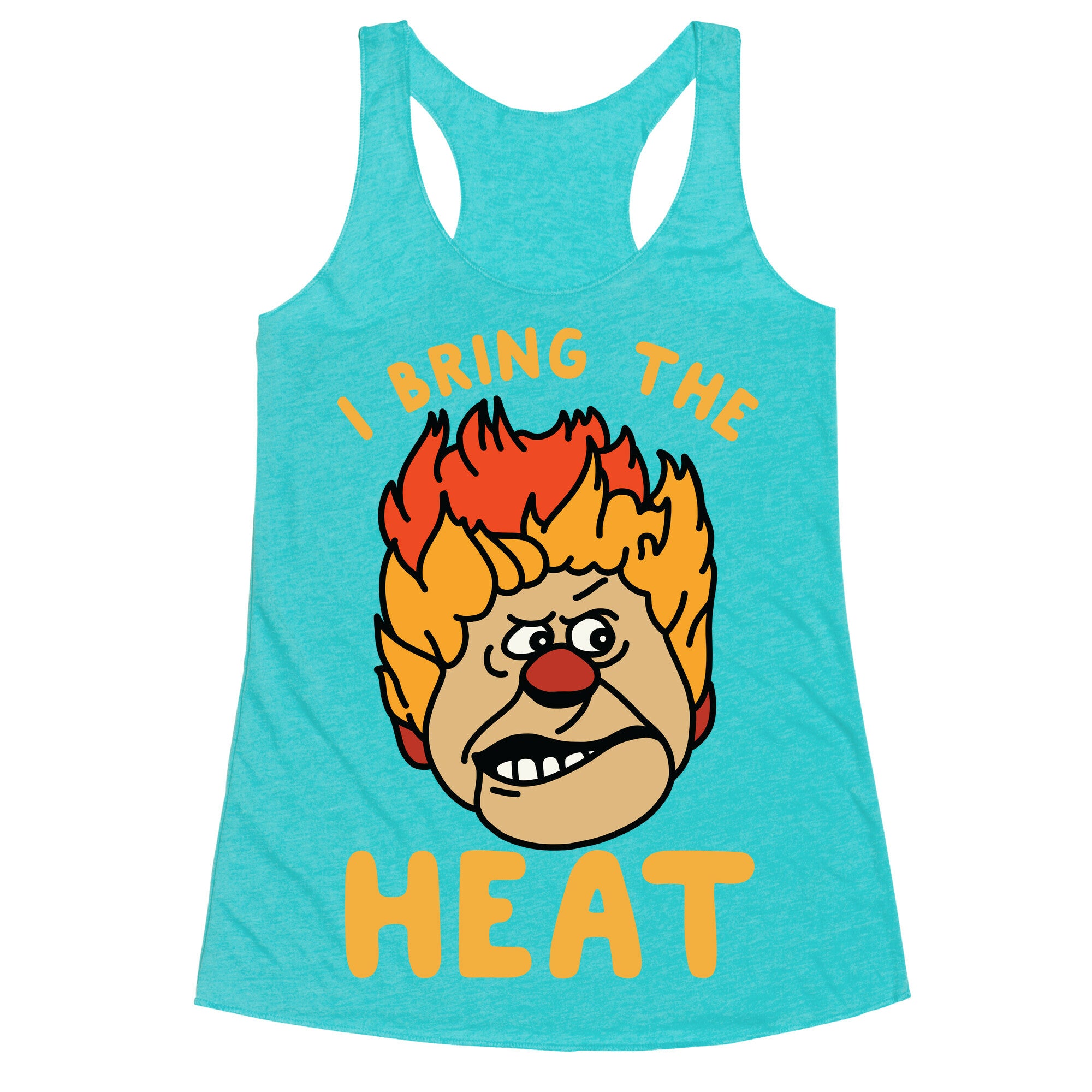 I Bring the Heat Heat Miser Racerback Tank