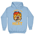 I Bring the Heat Heat Miser Hoodie