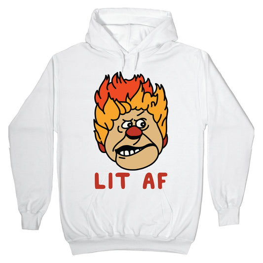 Lit AF Heat Miser Hoodie