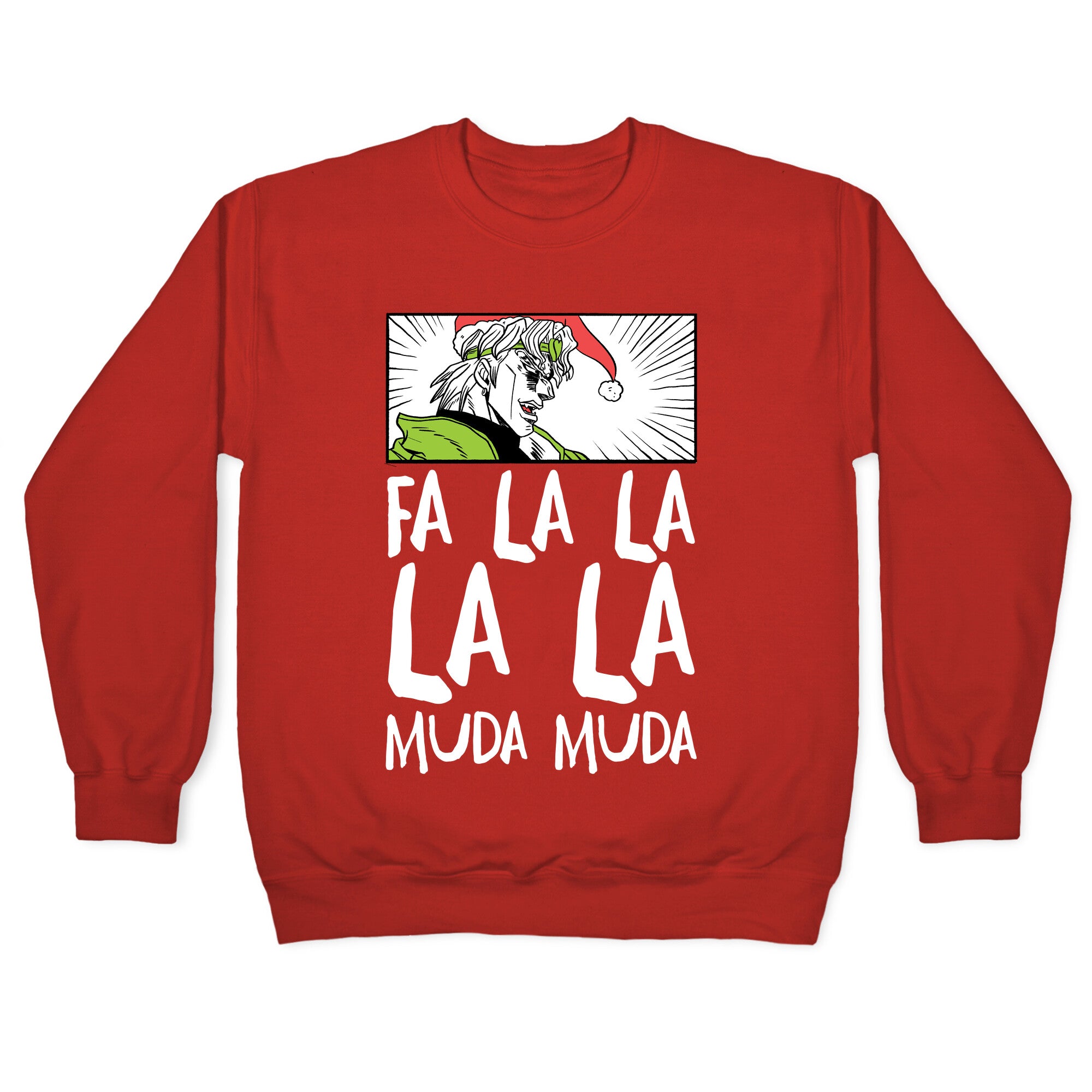 Fa La La La La Muda Muda - Dio Crewneck Sweatshirt