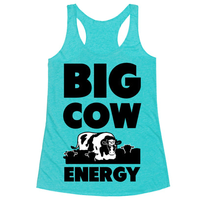 Big Cow Energy Racerback Tank