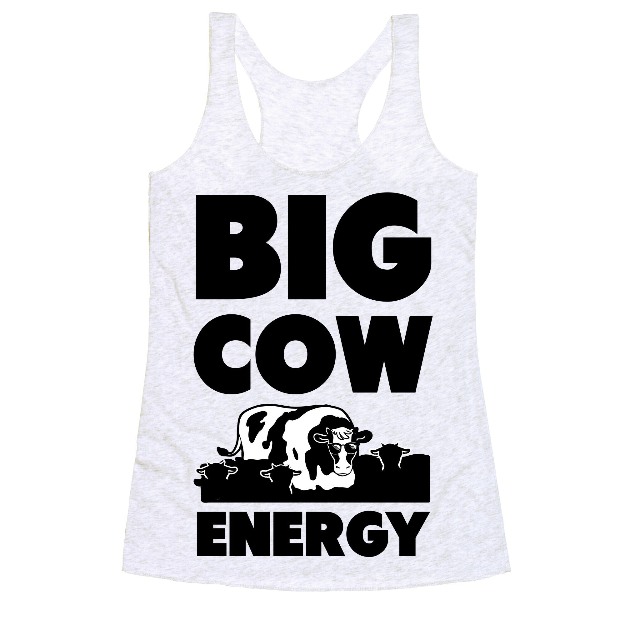 Big Cow Energy Racerback Tank