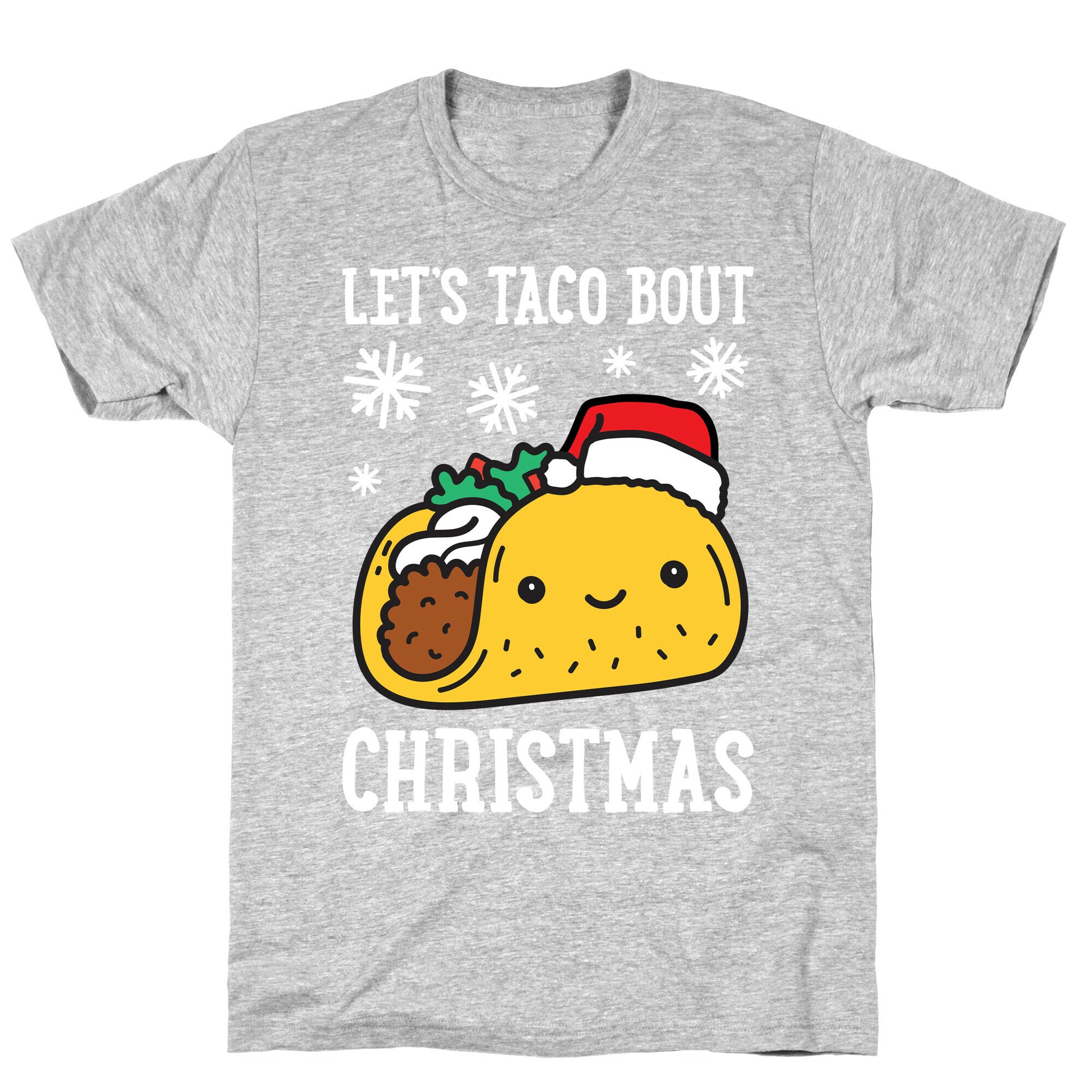 Let's Taco Bout Christmas T-Shirt