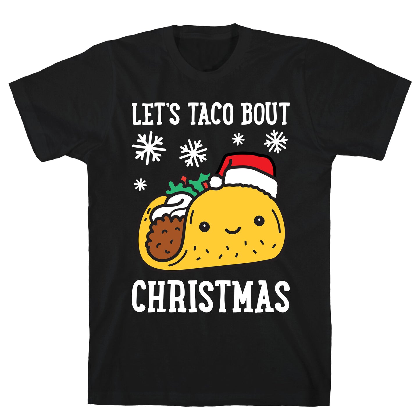 Let's Taco Bout Christmas T-Shirt