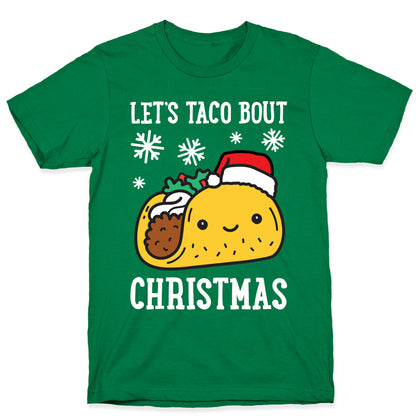 Let's Taco Bout Christmas T-Shirt