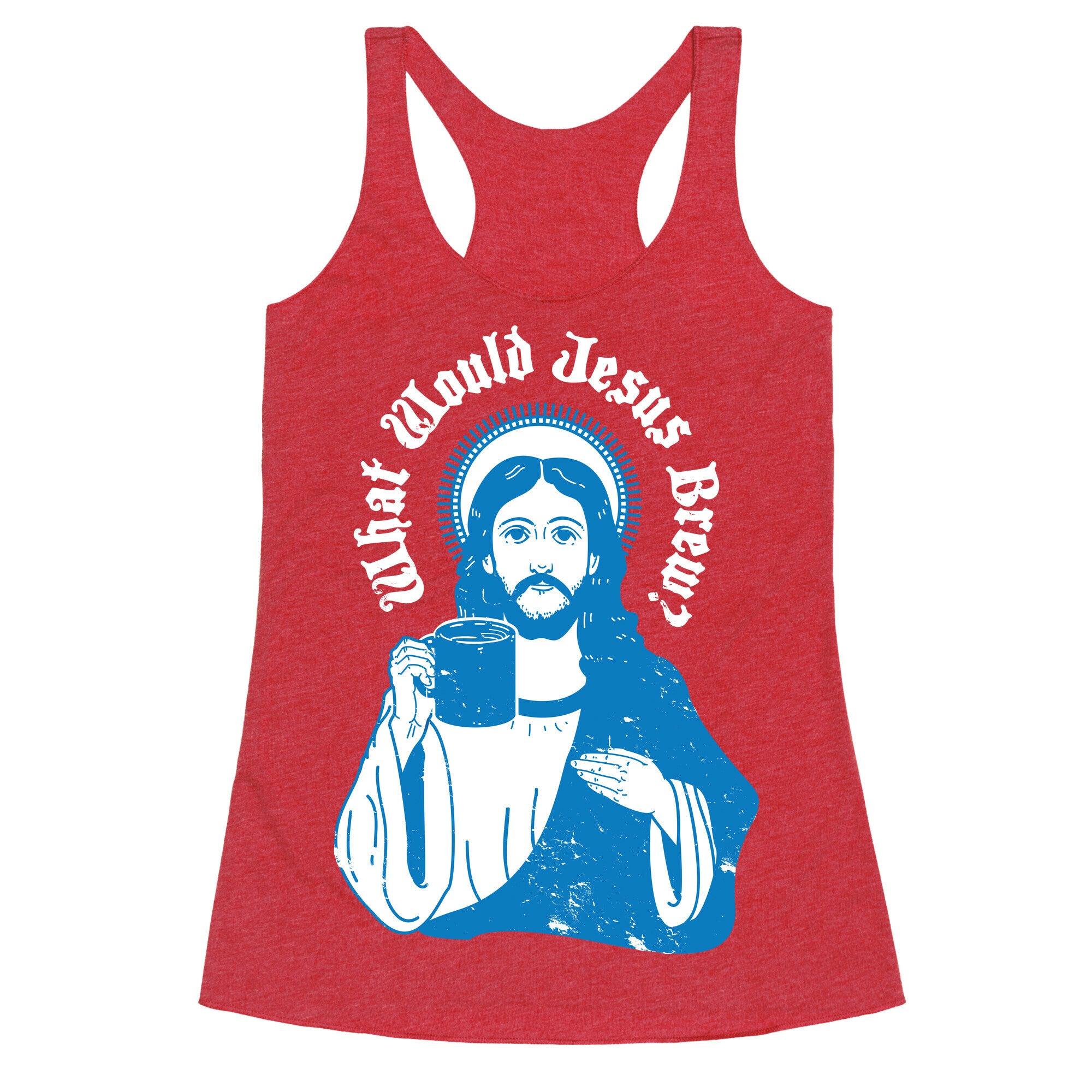 What Would Jesus Brew Racerback Tank