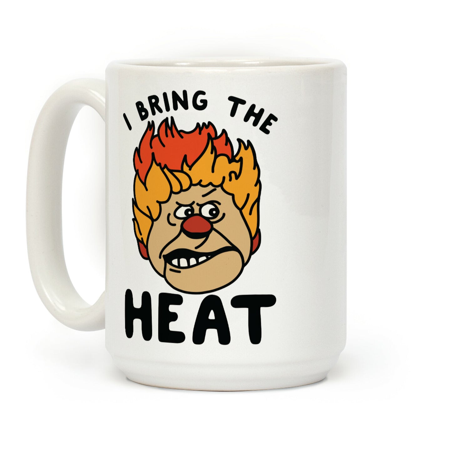 I Bring the Heat Heat Miser Coffee Mug