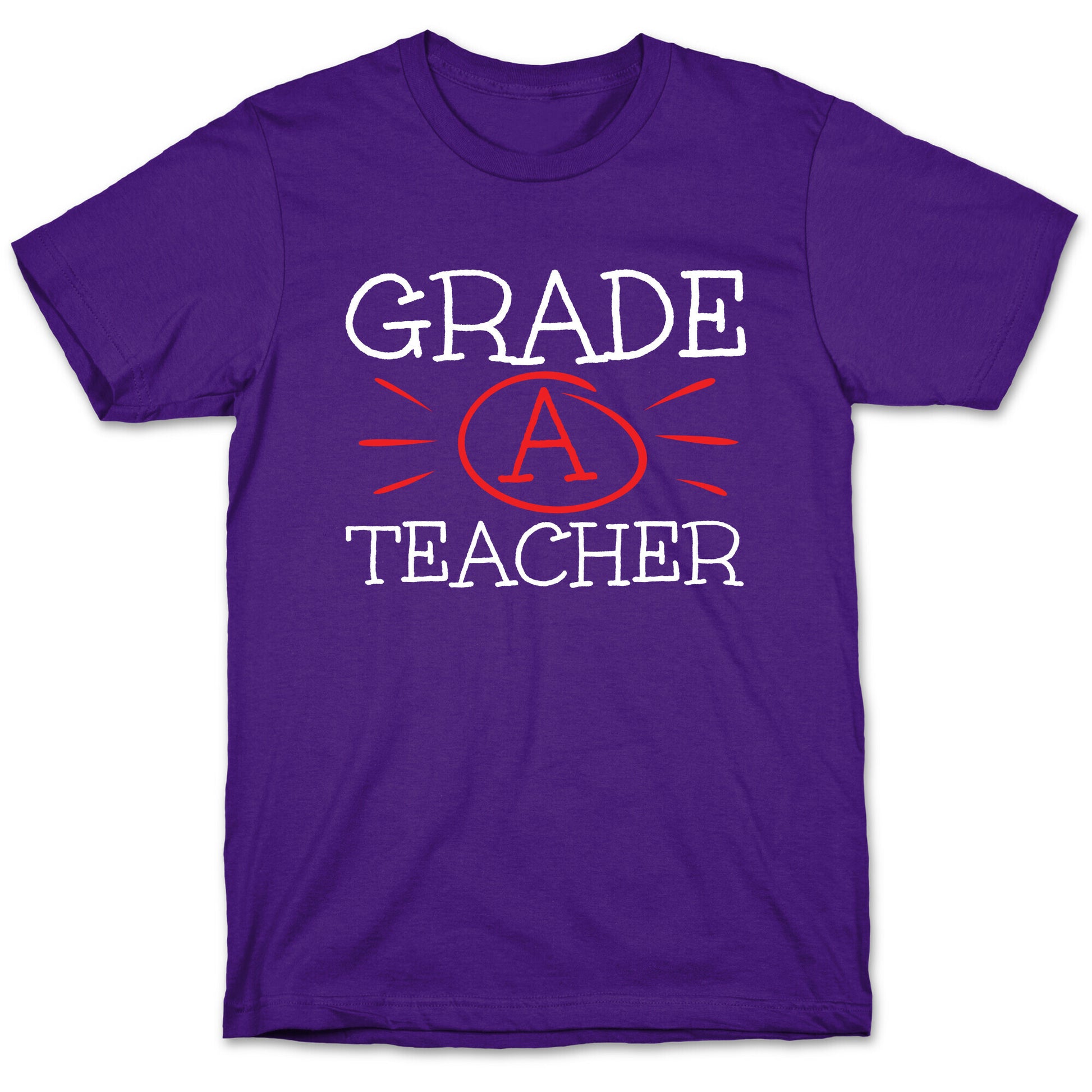 Grade A Teacher T-Shirt