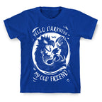 Takoyami Hello Darkness My Old Friend T-Shirt