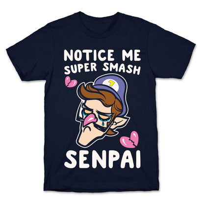 Notice Me Super Smash Senpai Parody White Print T-Shirt