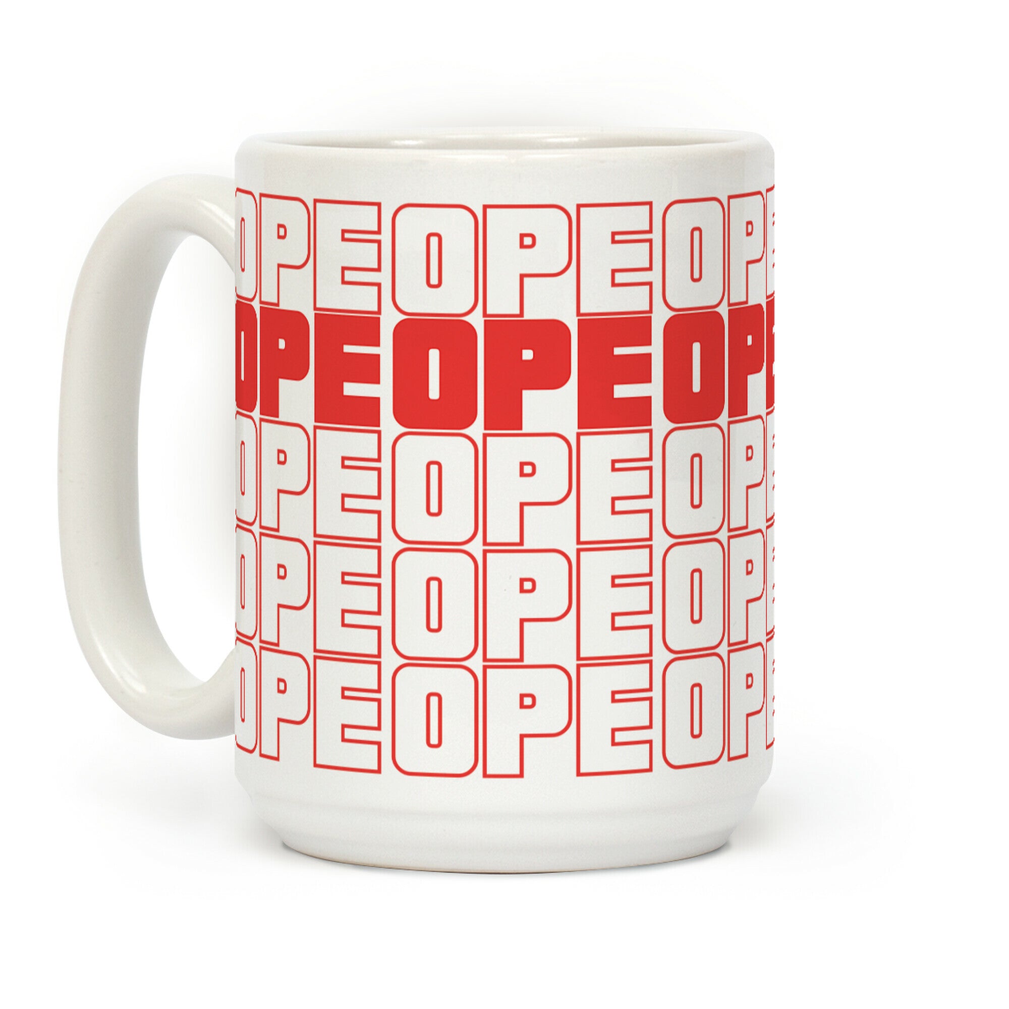 Ope Ope Ope Coffee Mug