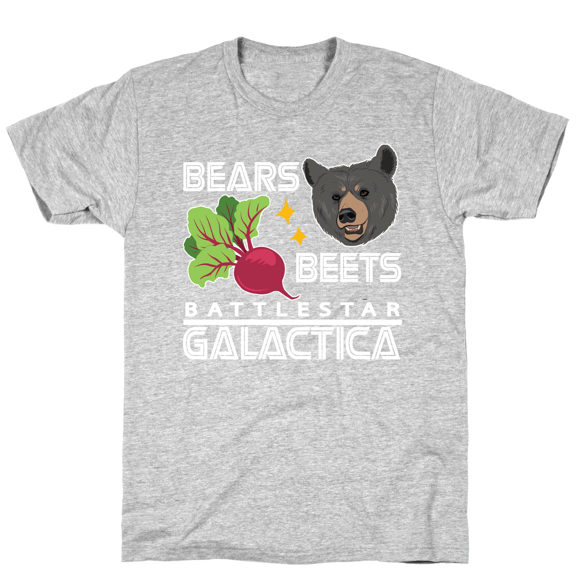 Bears. Beets. Battlestar Galactica.  T-Shirt
