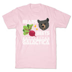 Bears. Beets. Battlestar Galactica.  T-Shirt