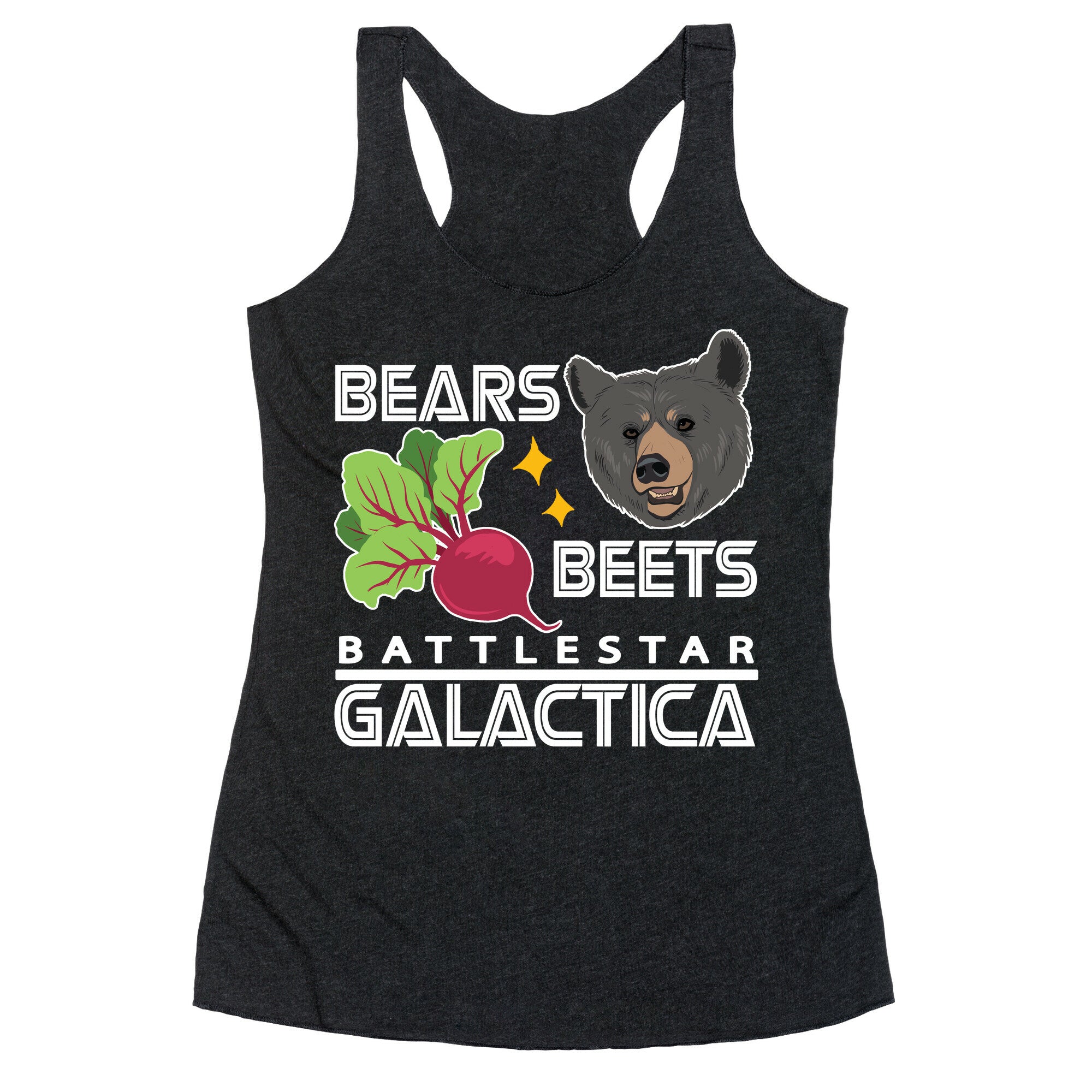 Bears. Beets. Battlestar Galactica.  Racerback Tank