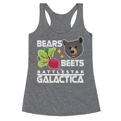 Bears. Beets. Battlestar Galactica.  Racerback Tank