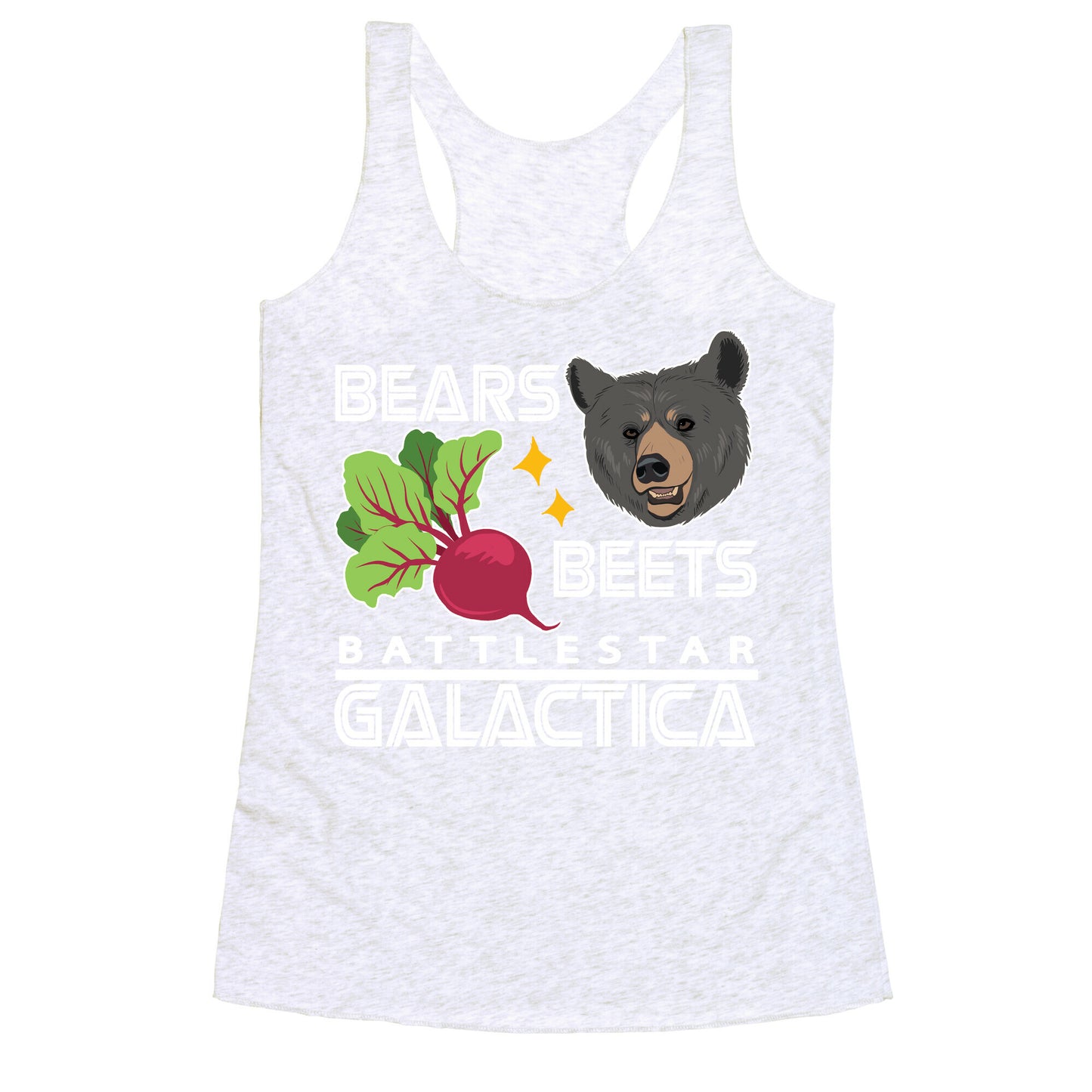 Bears. Beets. Battlestar Galactica.  Racerback Tank