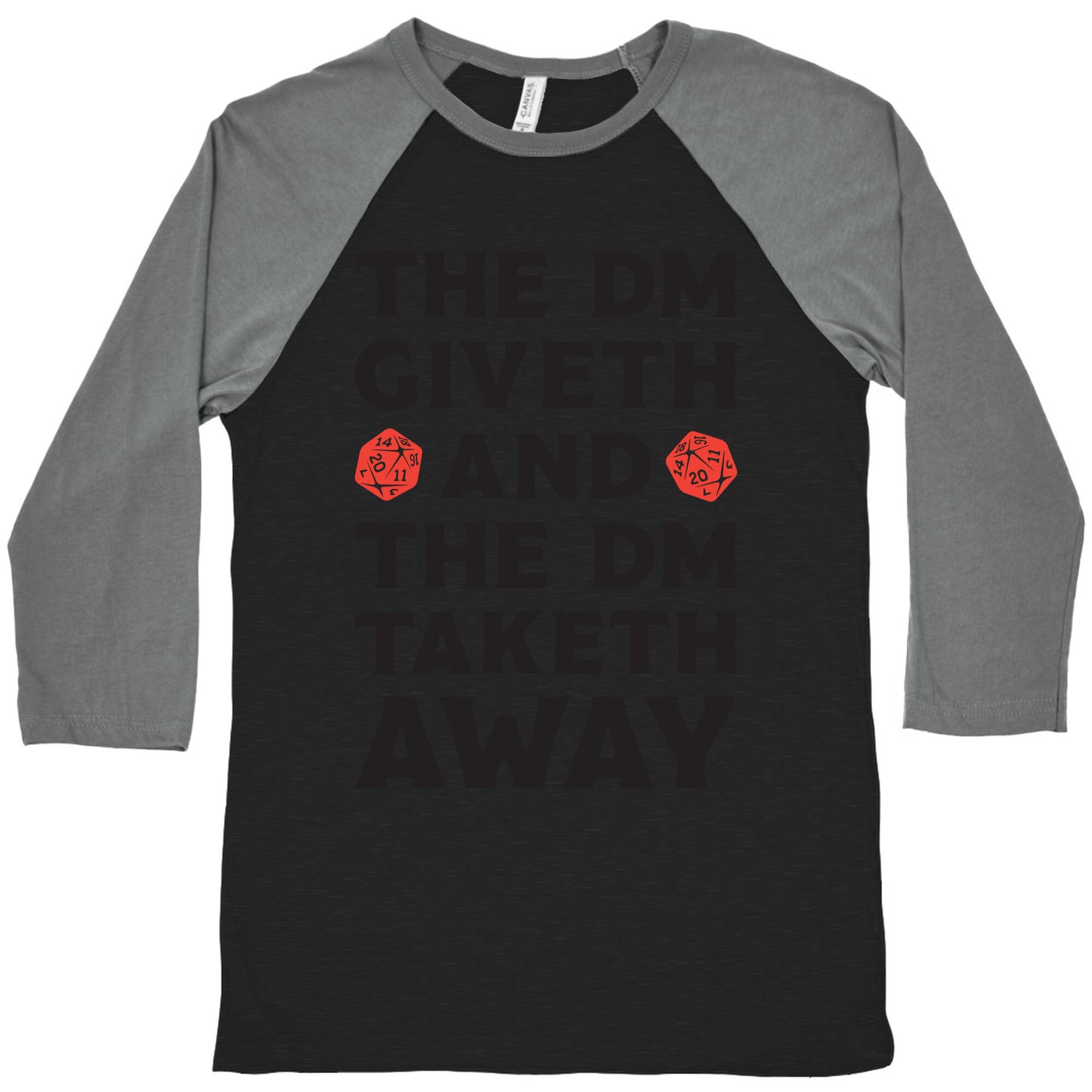 The DM Giveth and The DM Taketh Away Baseball Tee