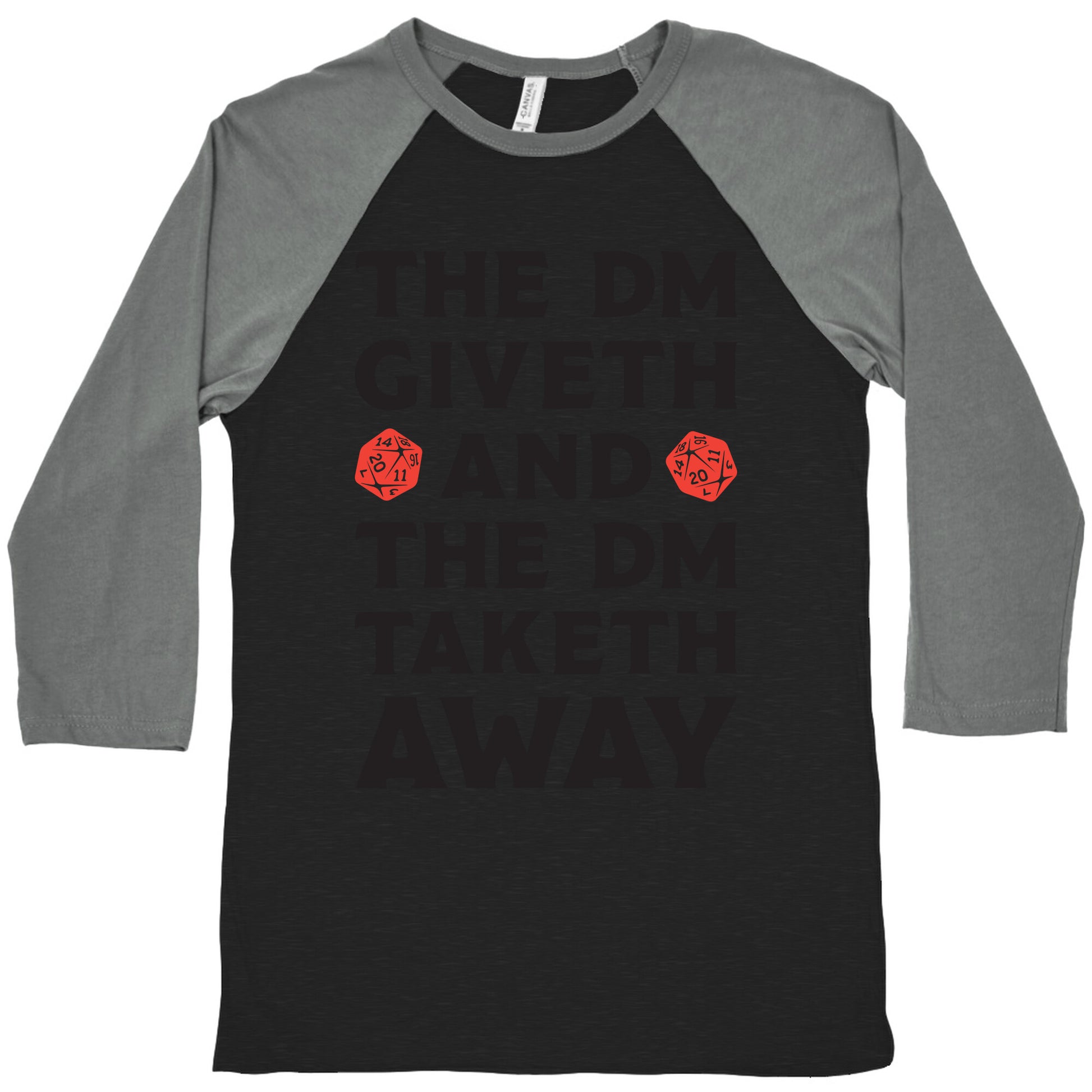 The DM Giveth and The DM Taketh Away Baseball Tee