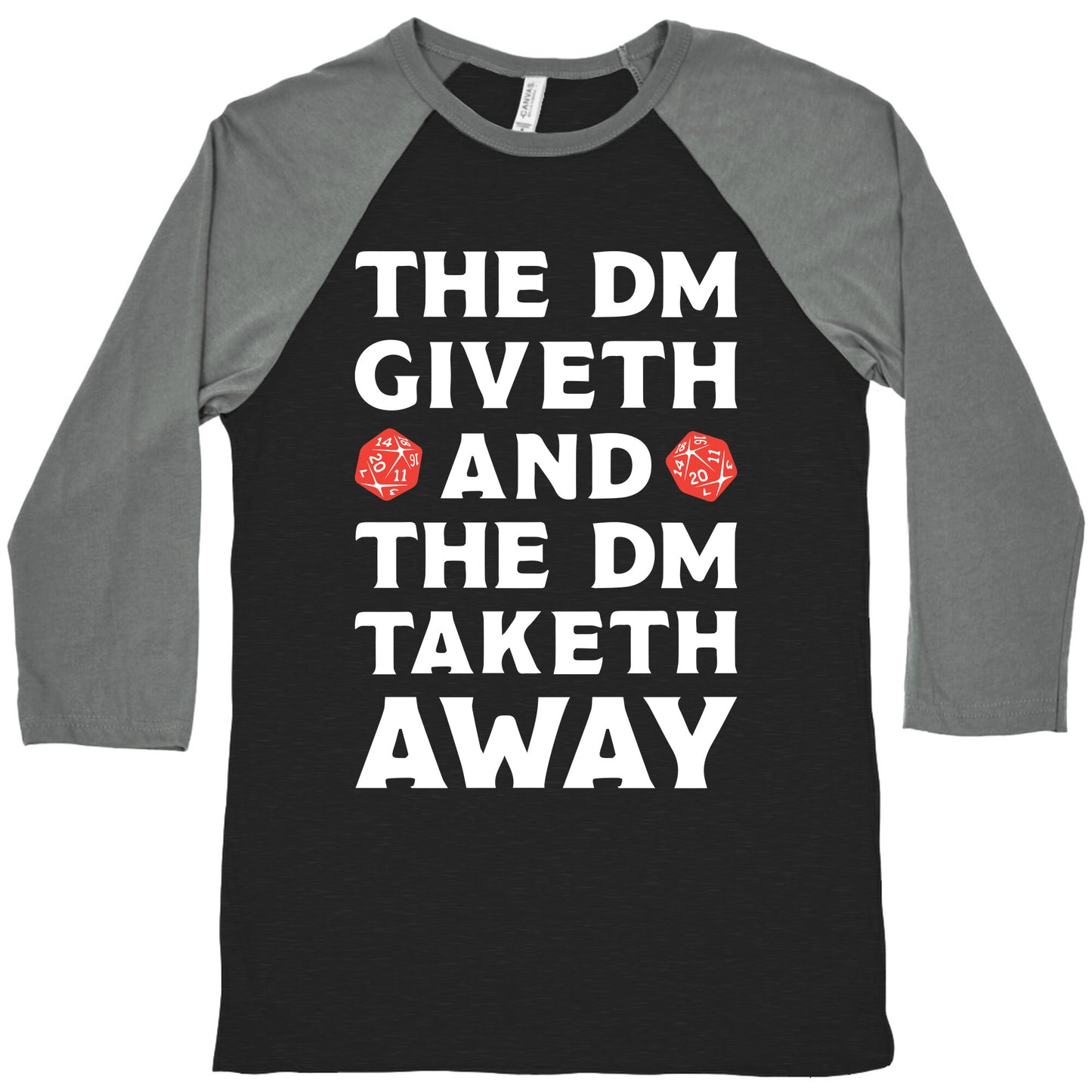 The DM Giveth and The DM Taketh Away Baseball Tee