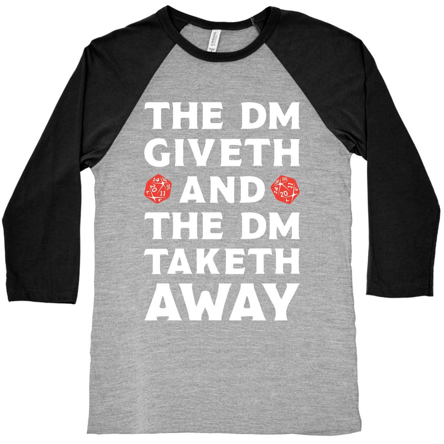 The DM Giveth and The DM Taketh Away Baseball Tee