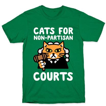 Cats for Non-Partisan Courts T-Shirt