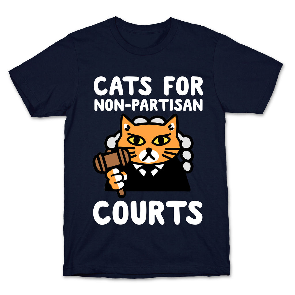 Cats for Non-Partisan Courts T-Shirt