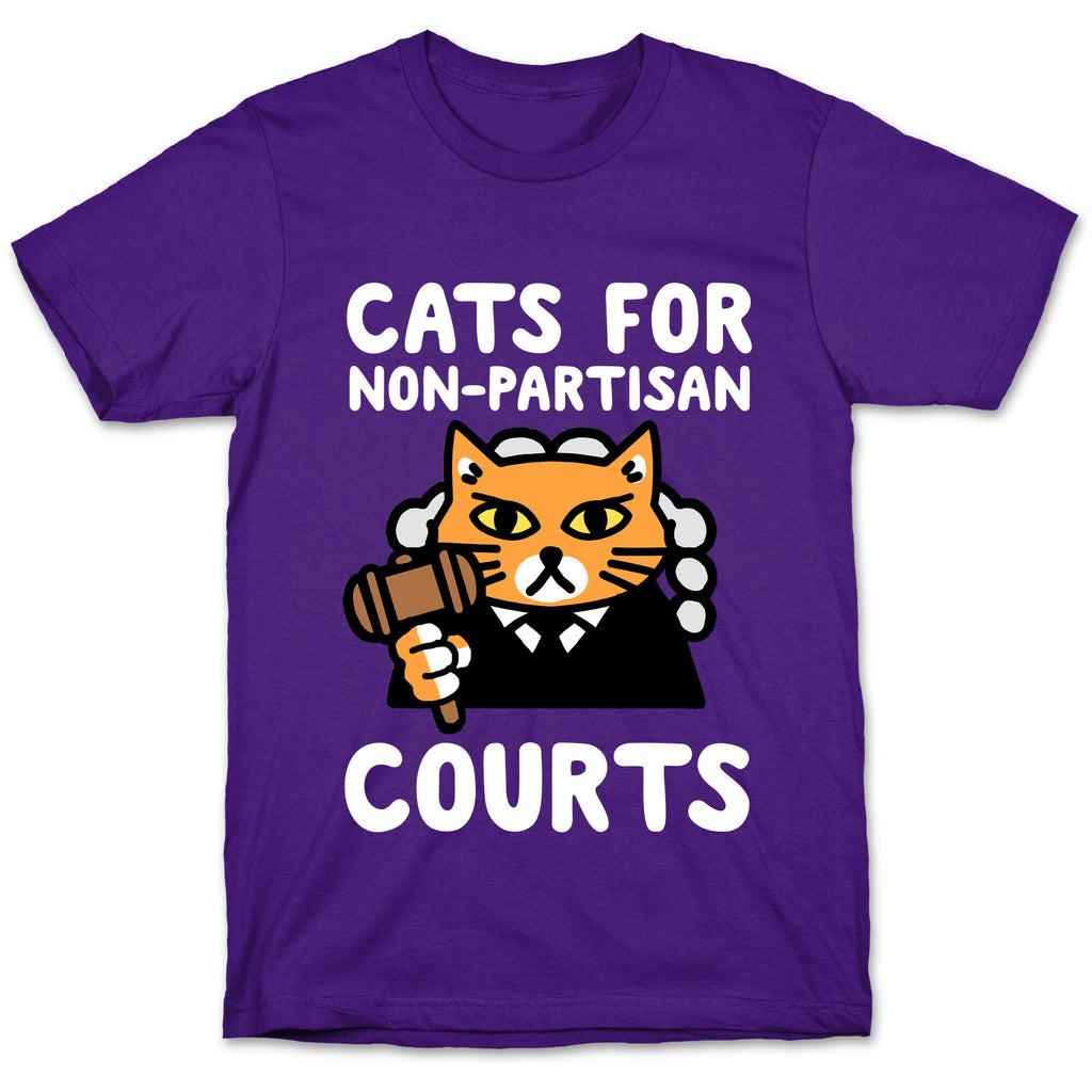 Cats for Non-Partisan Courts T-Shirt