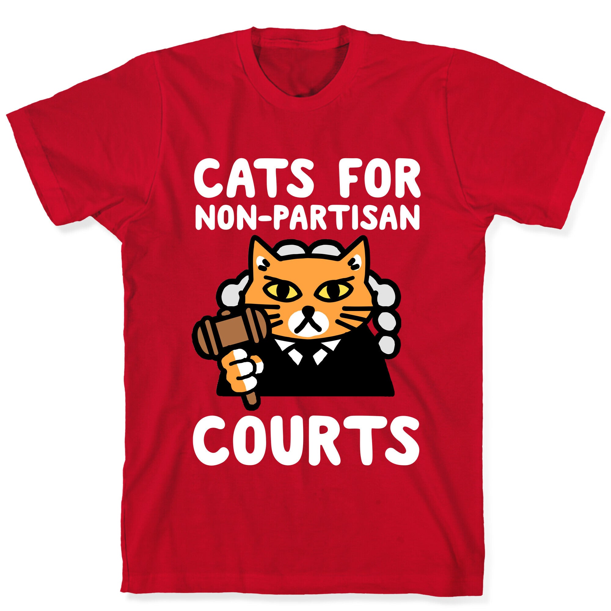 Cats for Non-Partisan Courts T-Shirt
