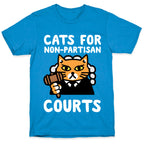 Cats for Non-Partisan Courts T-Shirt