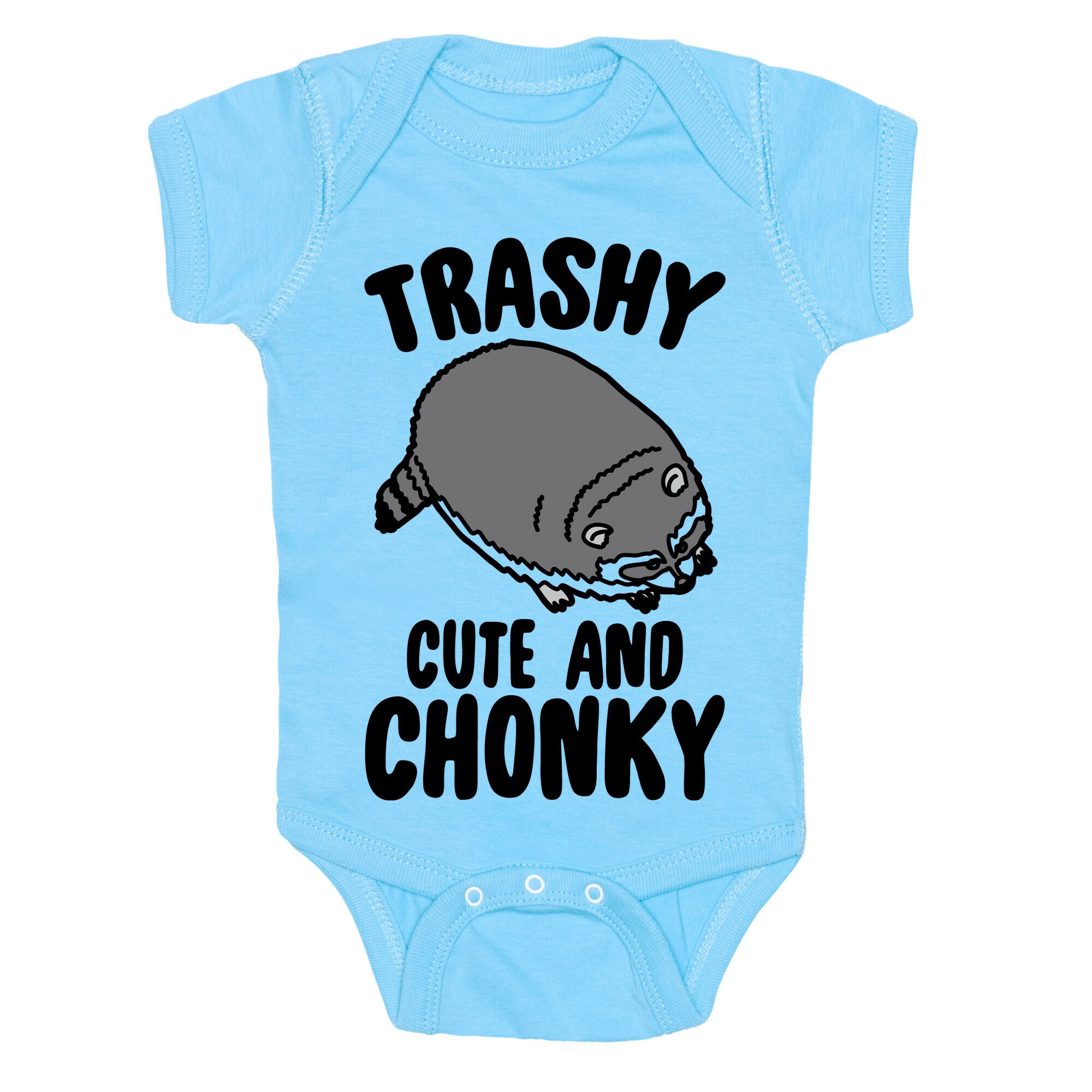 Trashy Cute And Chonky Raccoon  Baby One Piece