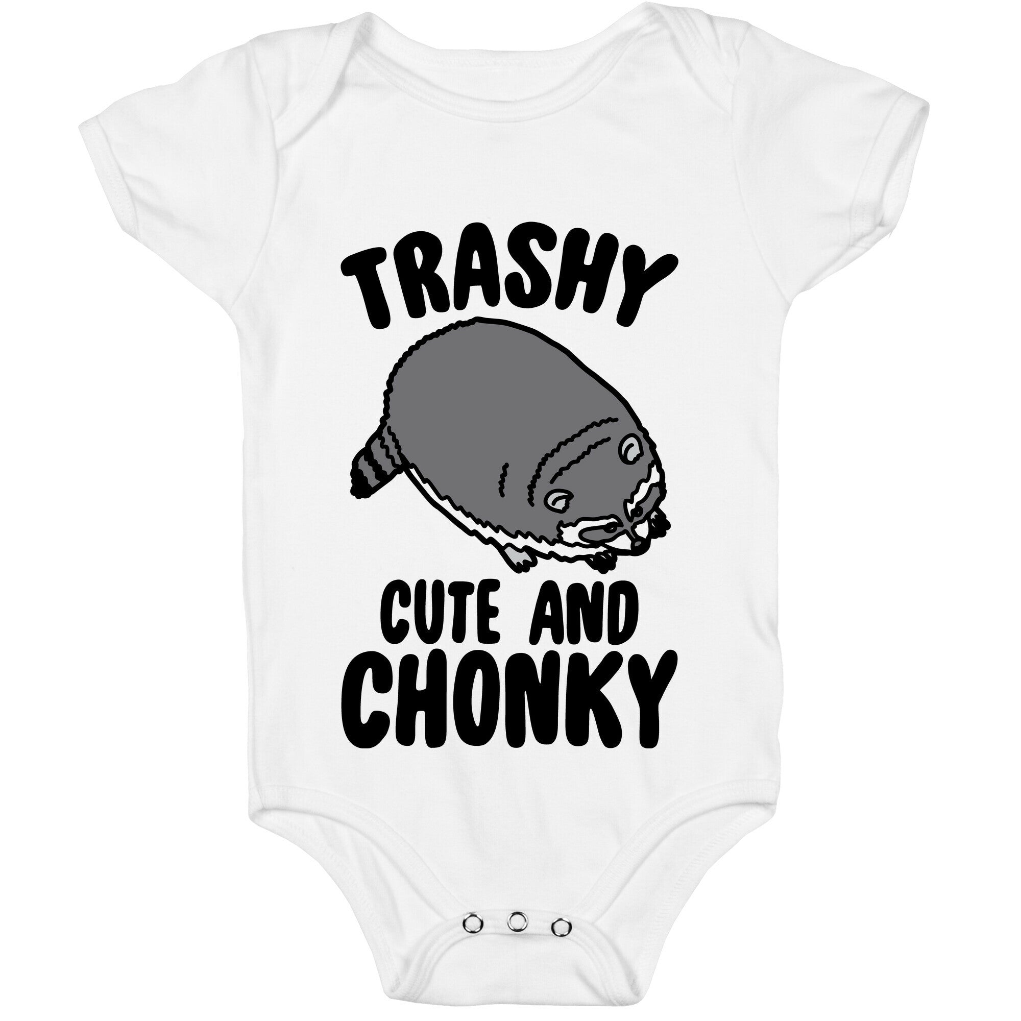 Trashy Cute And Chonky Raccoon  Baby One Piece