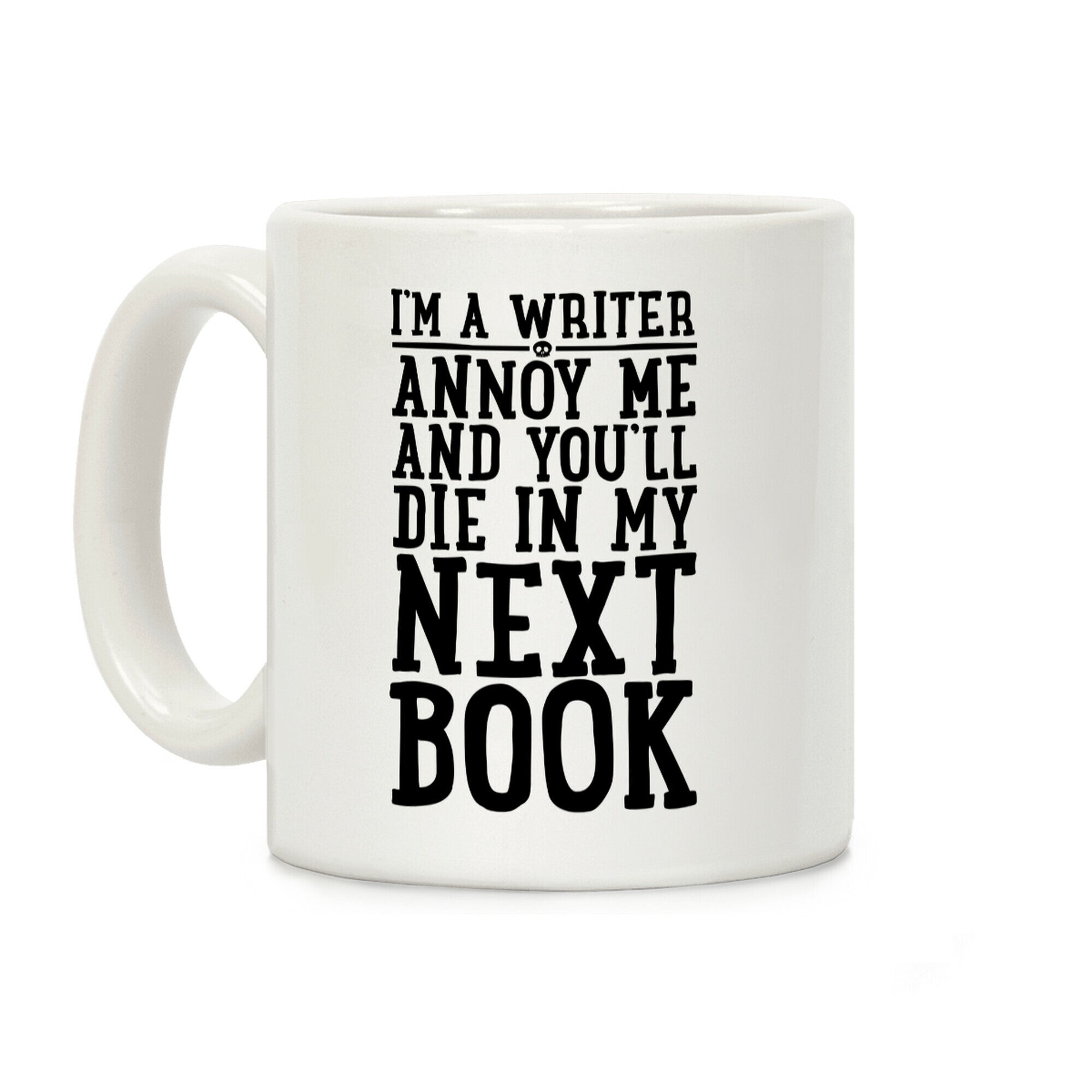 I'm A Writer Coffee Mug