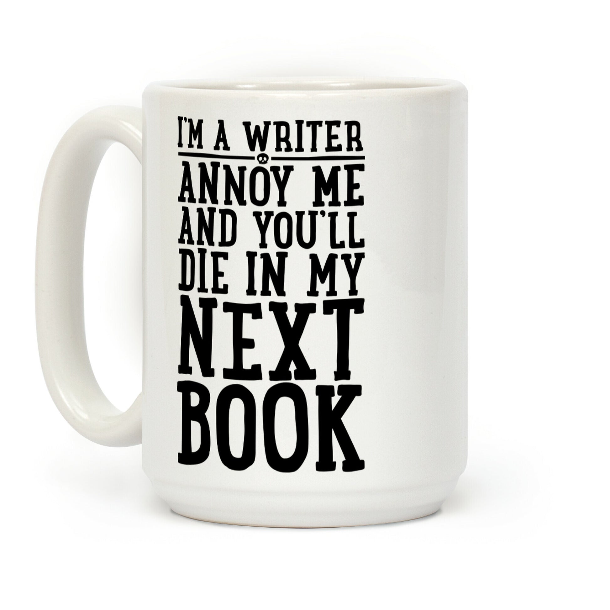 I'm A Writer Coffee Mug