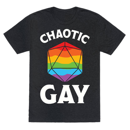 Chaotic Gay Unisex Triblend Tee