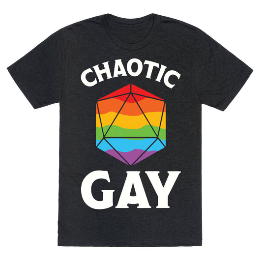 Chaotic Gay Unisex Triblend Tee